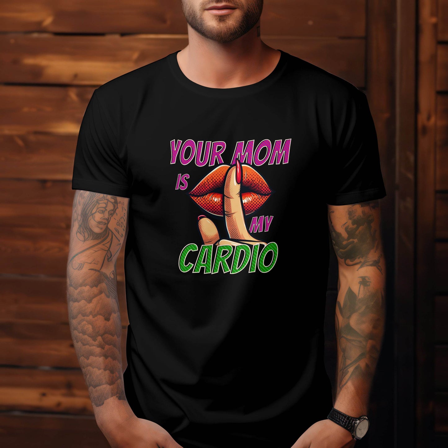 Your Mom Is My Cardio T-shirt #f5 - Psyque
