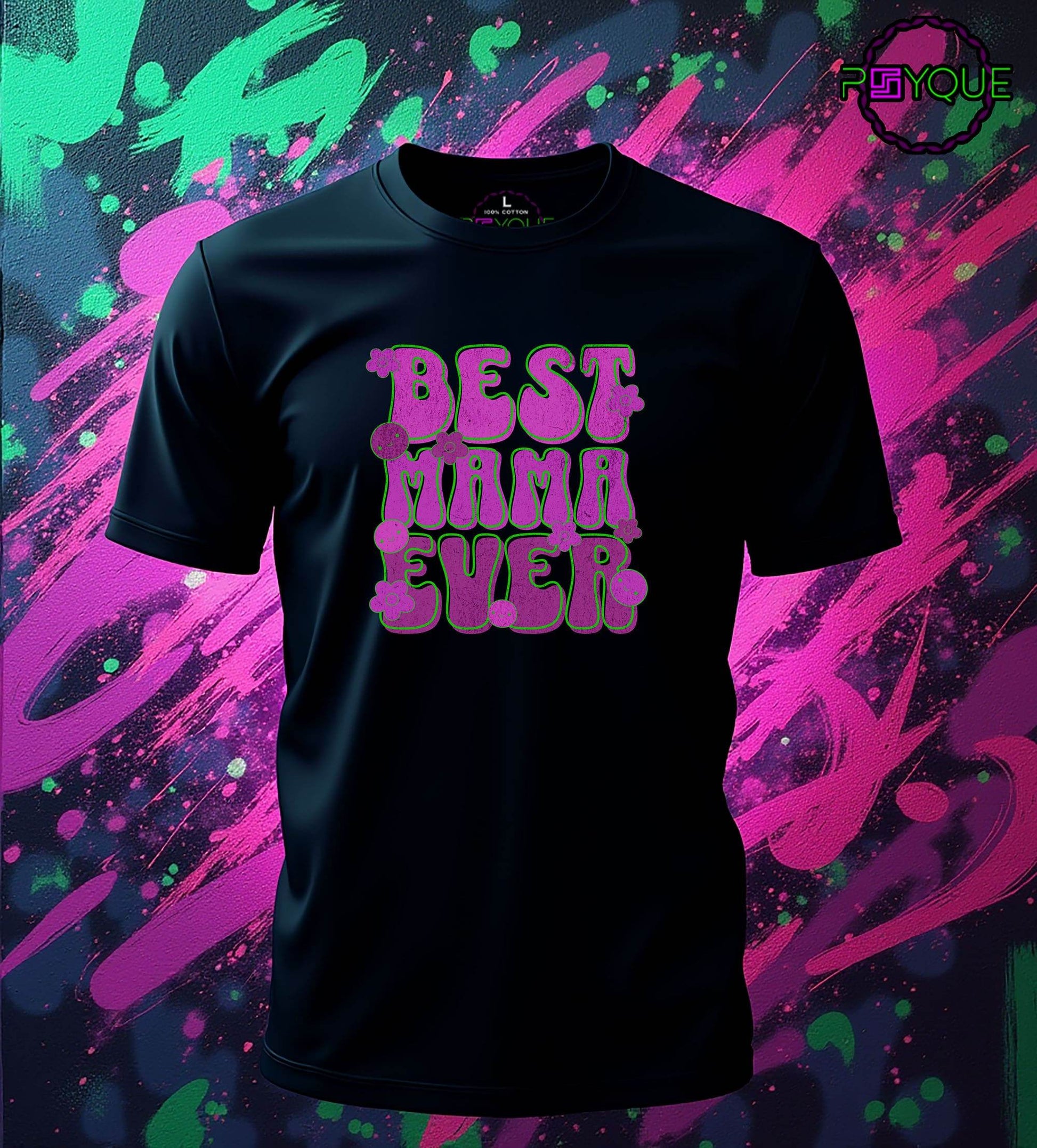 Best Mama Ever T-Shirt #md2 - Psyque