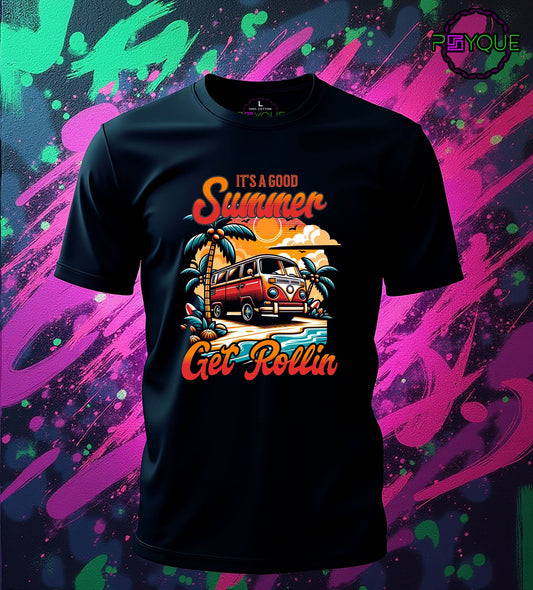 It’s a Good Summer, Get Rollin T-Shirt #tw2 - Psyque