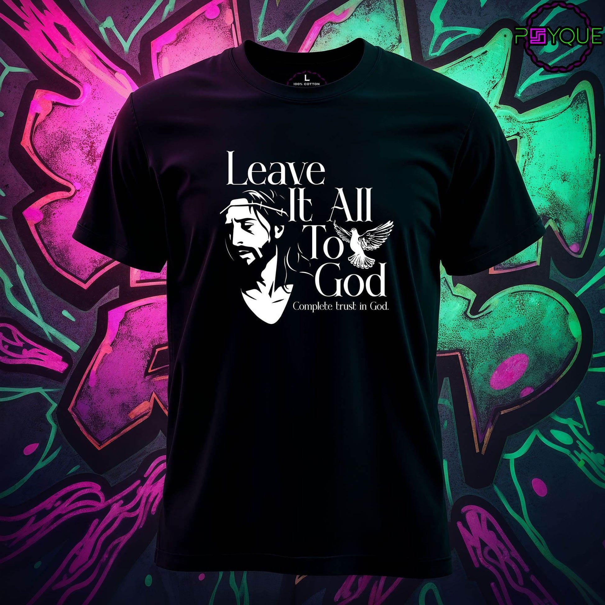 Leave It All to God – Complete Trust T-Shirt #re11 - Psyque