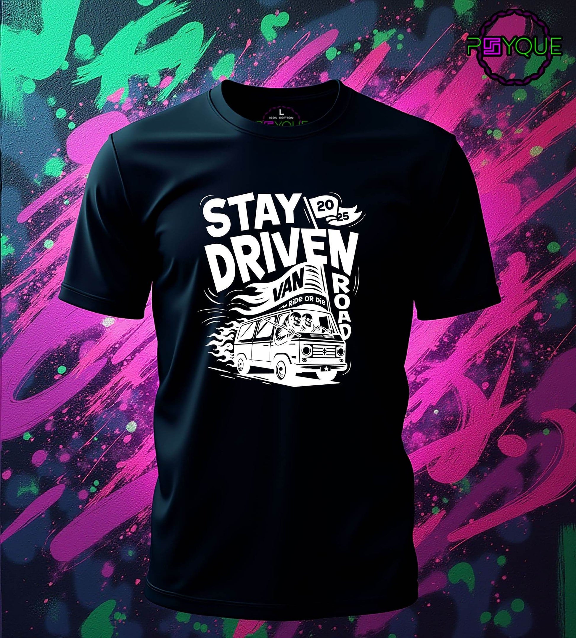 Stay Driven, Ride Or Die T-Shirt #tw4 - Psyque