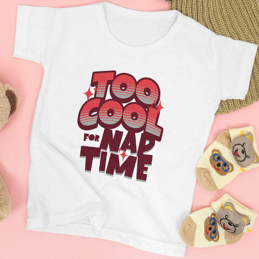 Too Cool for Nap Time Kids T-Shirt #k5 - Psyque