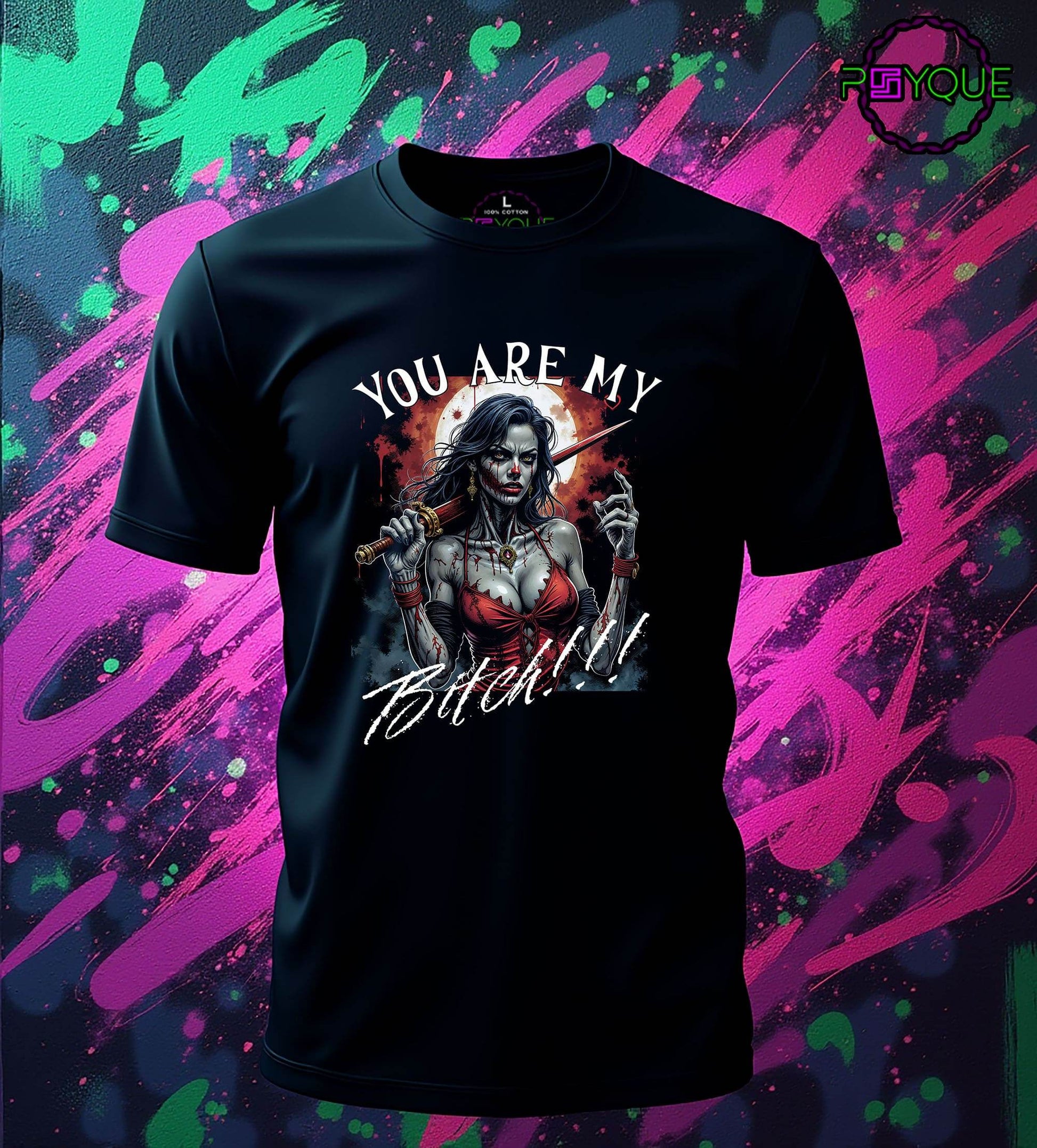 You Are My Bitch T-shirt #z1