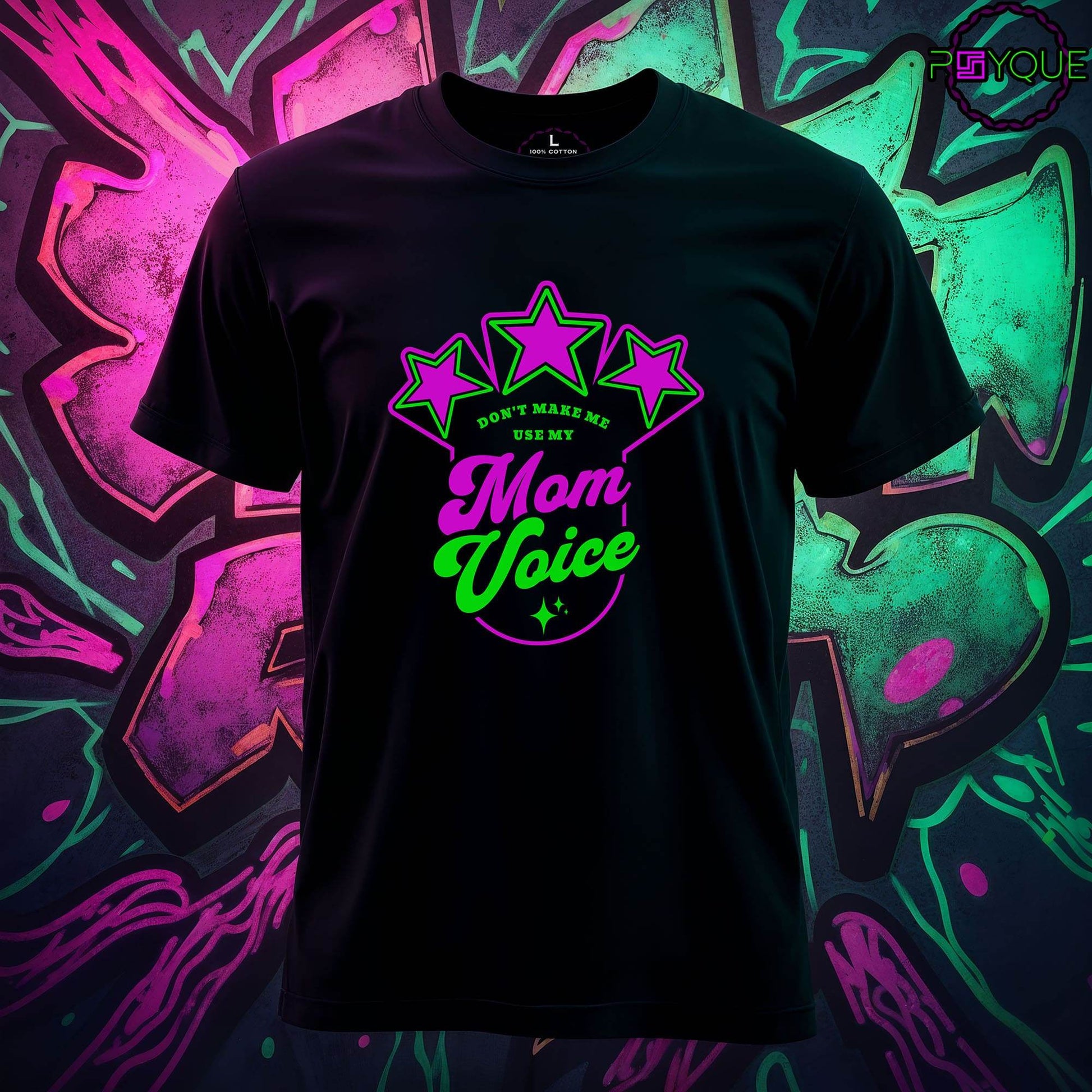 Don’t Make Me Use My Mom Voice T-Shirt #md6 - Psyque