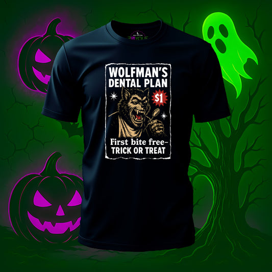 Wolfman’s Dental Plan Halloween T-Shirt #hl5