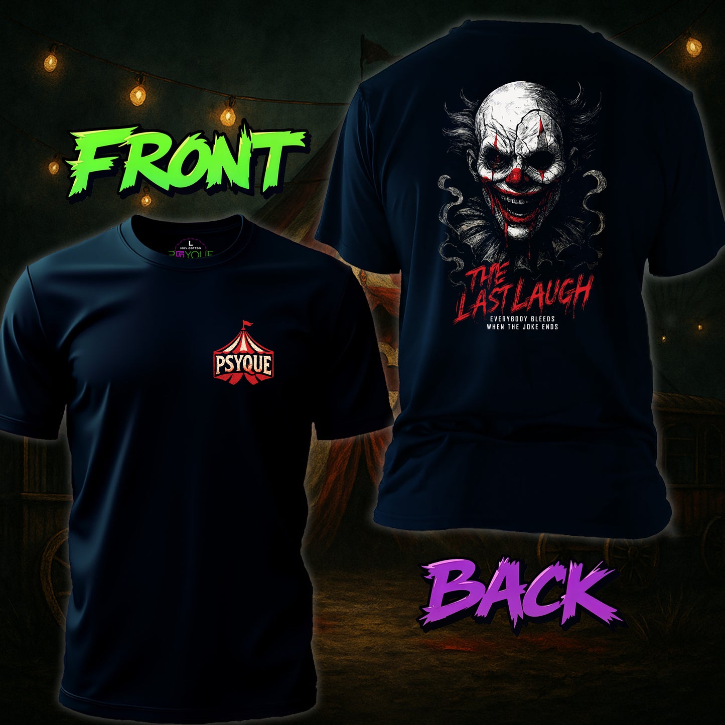 Black t-shirt with 'Psyque' logo on front and graphic design on back with text 'The Last Laugh' in a dark setting.