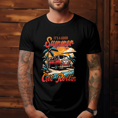 It’s a Good Summer, Get Rollin T-Shirt #tw2 - Psyque