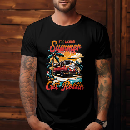 It’s a Good Summer, Get Rollin T-Shirt #tw2 - Psyque