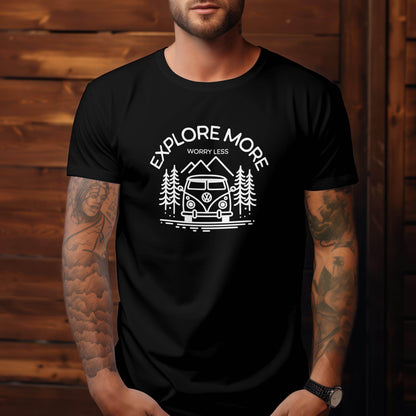 Explore More, Worry Less T-Shirt #tw3 - Psyque