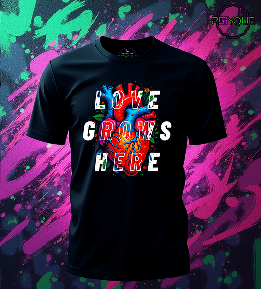 Love Grows Here T-shirt #vd1 - Psyque