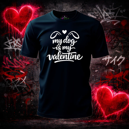 Black t-shirt with 'my dog is my valentine' text on a graffiti-covered background