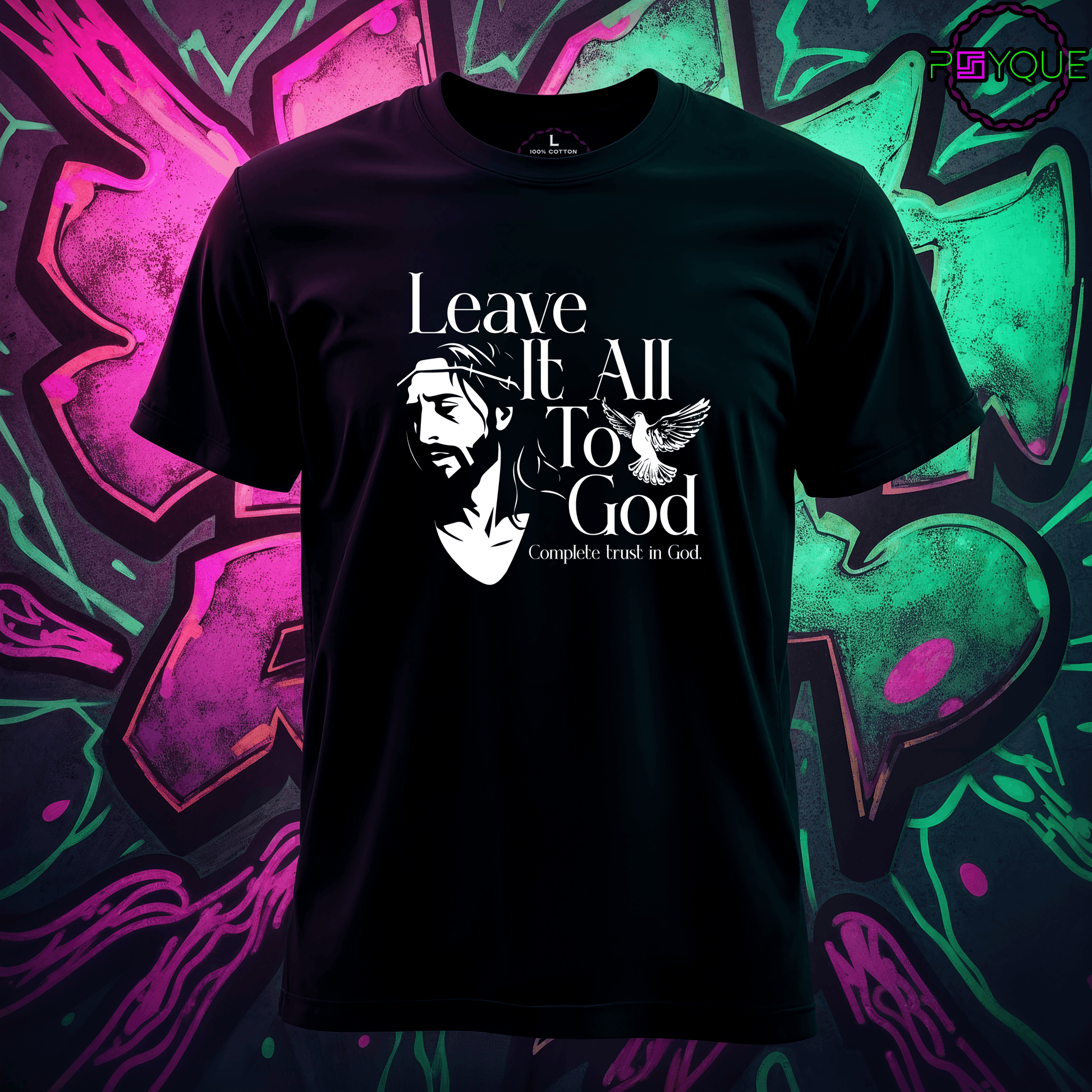 Leave It All to God – Complete Trust T-Shirt #re11 - Psyque
