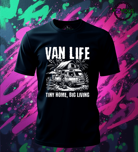 Van Life - Tiny Home, Big Living T-Shirt #tw5 - Psyque