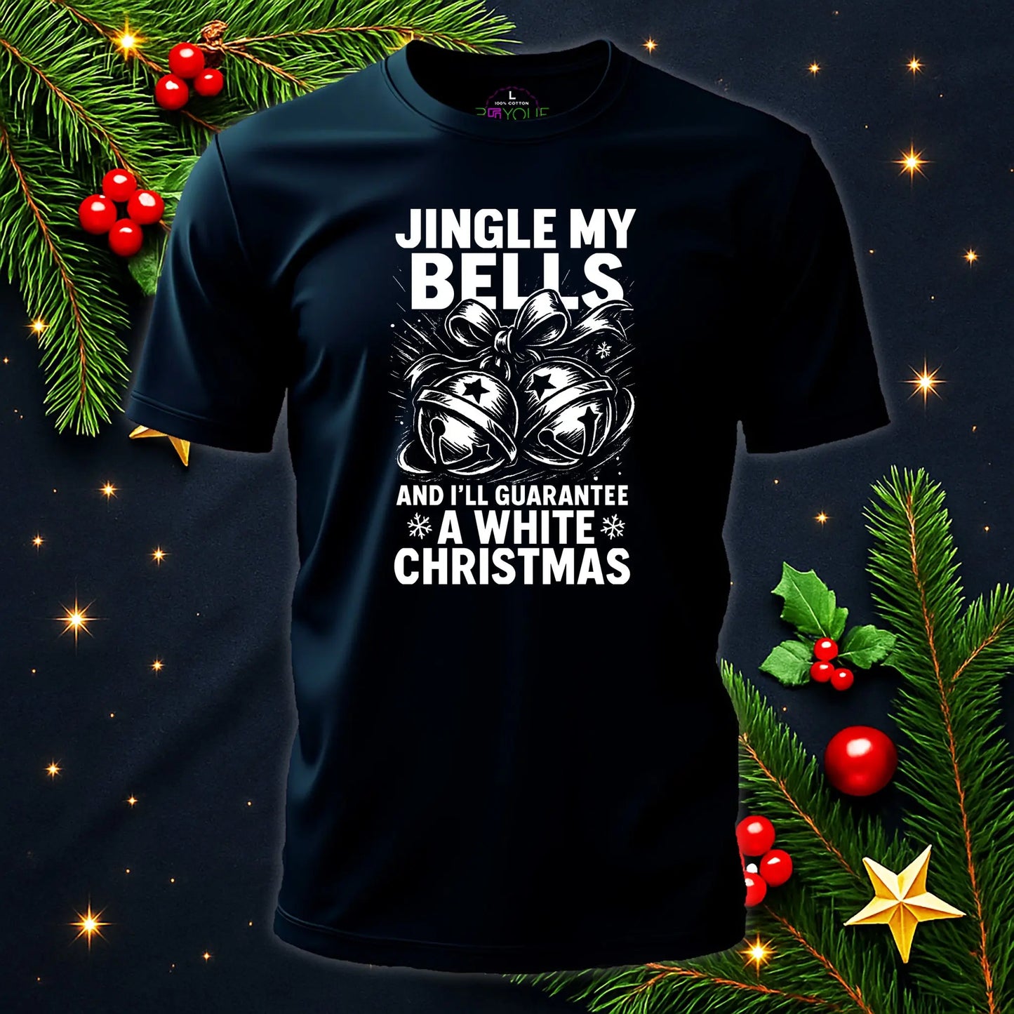 Jingle My Bells – Funny White Christmas Adult T-Shirt #xm5