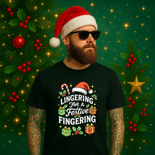Lingering For a Festive Fingering – Naughty Christmas T-Shirt #xm7
