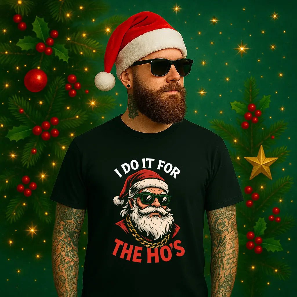 I Do It For The Ho’s – Funny Santa Christmas T-Shirt #xm10